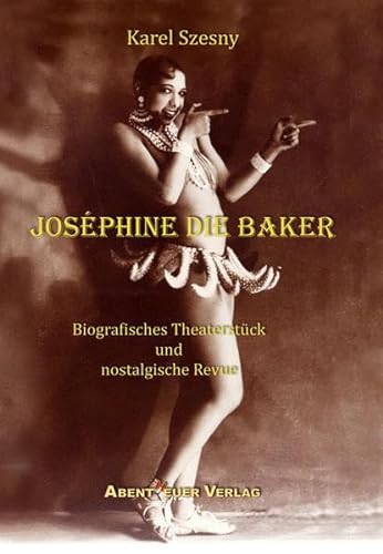 Joséphine die Baker von Abentheuer Verlag Digital